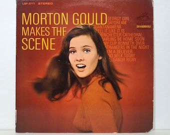 Morton Gould "Makes The Scene" – Vintage Vinyl LP Record 12" (1967)