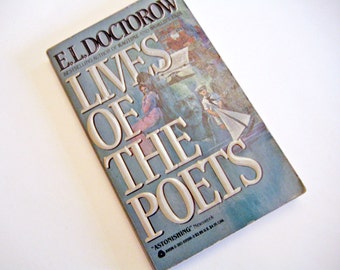 Lives of the Poets: A Novella and Six Stories by E.L. Doctorow, Paperback – 1984