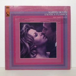 Martin Denny: Exotica Classica  &quot;For Those In Love&quot; – Vintage Vinyl LP Record 12&quot; (1967)