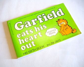 Garfield Eats His Heart Out by Jim Davis