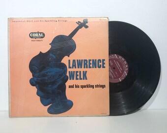 Lawrence Welk And His Sparkling Strings - Vintage Vinyl Record LP 1955