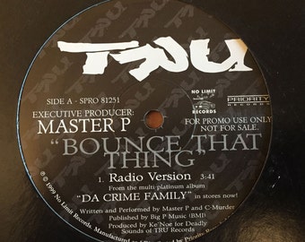 MASTER P – Bounce that Thing (dat Ass / Azz) feat. Silkk the Shocker, C-Murder Vinyl 12" Promo Single – Tru Soldiers / No Limit