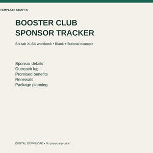 May include: A digital Booster Club Sponsor Tracker template featuring dark green text on a light cream background. The text includes USEFUL TEMPLATE CRAFTS, BOOSTER CLUB SPONSOR TRACKER, Six-tab XLSX workbook, Blank + fictional example, and list items.