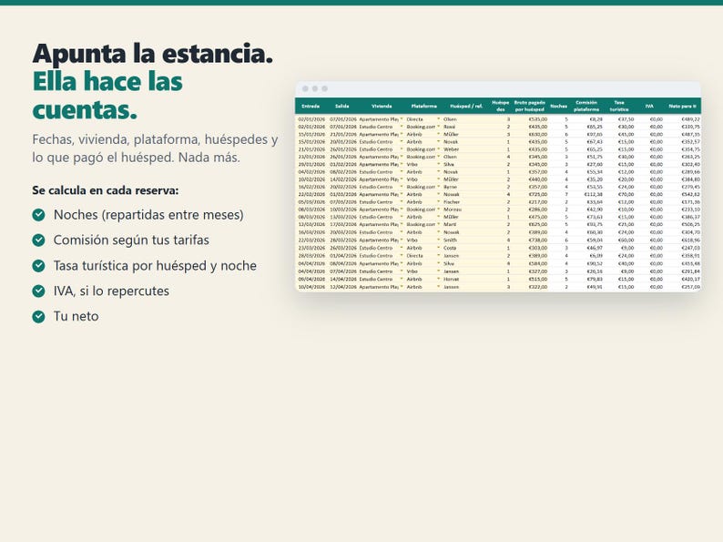 May include: A digital spreadsheet interface displaying reservation data including dates, property names, booking platforms, guest names, and financial columns. To the left, text in Spanish reads: Apunta la estancia. Ella hace las cuentas.
