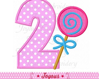 Instant Download Lollipop Applique Embroidery Design,Lollipop birthday applique,2nd Birthday applique,birthday girl applique design NO:2149