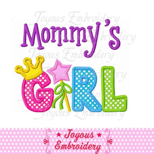Instant Download Mommy's Girl Applique Embroidery Design Etsy