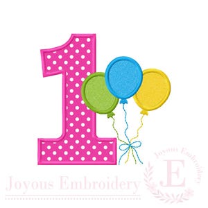 Balloon Number 1 Applique Embroidery Design | First Birthday Machine Embroidery File | Birthday Shirt Embroidery Digital Downlaod