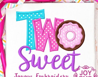 Sweet Birthday Applique,Second birthday Donut applique,TWO Sweet Donut Embroidery Design,Donut Party Machine Embroidery File