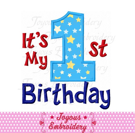 Instant Download It's My 1st Birthday Applique Machine | Etsy