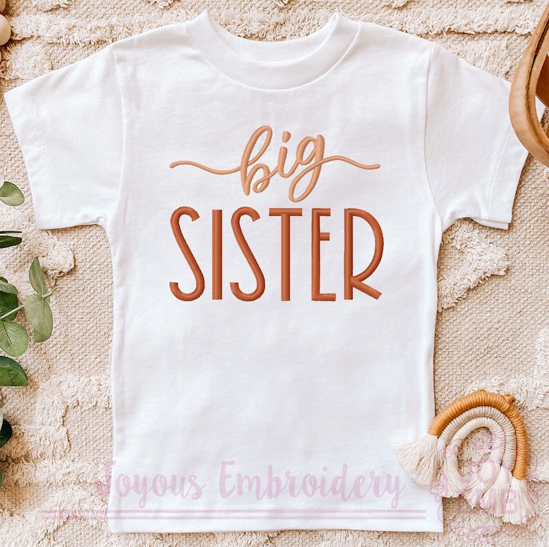 Big Sister Embroidery,Sister shirt embroidery,Machine Embroidery,Embroidery Design image 1