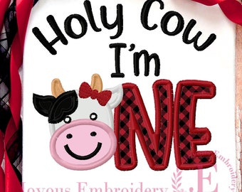 Holy Cow I'm One,First Birthday Embroidery Design,Birthday Baby Embroidery File,Birthday Cow For Girl,Machine Embroidery Design