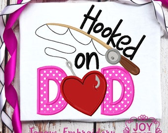 Hooked on Dad applique,Dad heart Applique,Father's day applique,Fishing applique machine embroidery design,Instant download file NO:3011