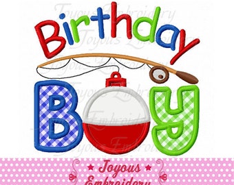 Birthday Boy Fishing Bobber Embroidery File, 1st Birthday Applique Design, Fishing Theme Machine Embroidery, Boy Birthday Shirt Design