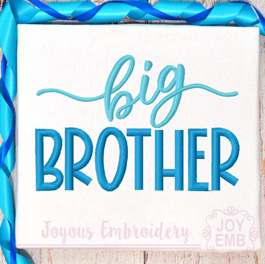 Big Brothday Embroidery,brother Embroidery Design,machine Embroidery ...