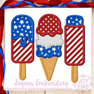 May include: Embroidered design featuring patriotic ice cream and popsicles. The ice cream cone has red polka dots, white, and blue star-filled scoops. The popsicles have red and white stripes and blue star details. The design is on a white background.