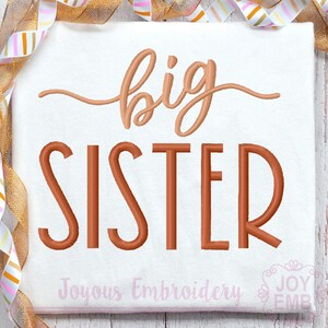 Big Sister Embroidery,Sister shirt embroidery,Machine Embroidery,Embroidery Design image 2