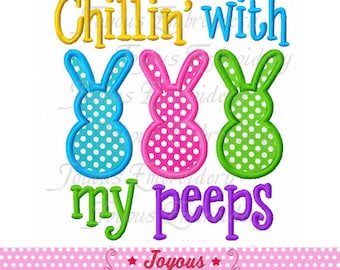 Chillin' con mis píos, Aplique de conejo, bordado de Pascua, Diseño de máquina de bordar de Pascua NO:2289