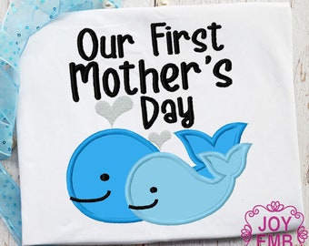 First Mothers day,Mothers day Embroidery,Mothers day Applique,Whale applique,Whale Embroidery file,Machine embroidery Design NO:3465