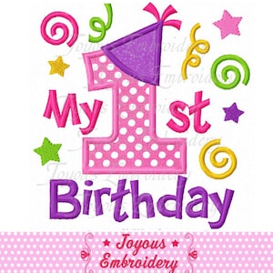 My First Birthday Embroidery-Birthday Girl Applique Embroidery,Birthday Baby Embroidery,Machine Embroidery File