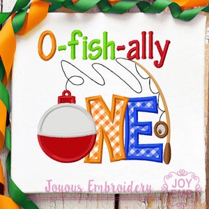 O poisson allié un,Applique de pêche,Broderie d’anniversaire,Bobber Applique,Anniversaire de pêche,Premier anniversaire Applique,Broderie de machine