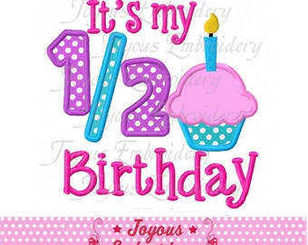 Instant Download It's My 1/2 Birthday Cupcake Applique Machine Embroidery Design NO:1981