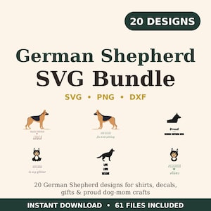 May include: A digital German Shepherd SVG bundle featuring 20 designs with various dog illustrations, silhouettes, and text phrases like "Dog hair is my glitter" and "Proud German Shepherd Mom" in SVG, PNG, and DXF formats for crafting projects.