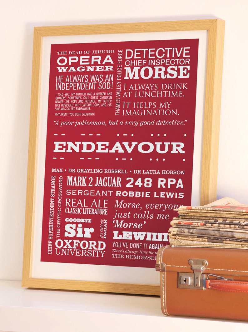 Inspector Morse Print, Typographic Print, ENDEAVOUR Poster, Detective Art, TV Quote Print, Gift for Dad, Gift for Uncle image 1