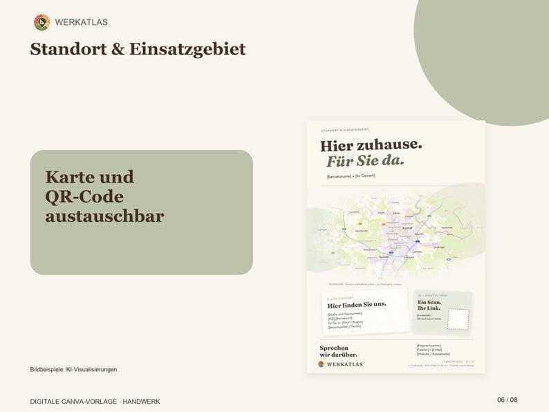 K&ouml;nnte beinhalten: Eine digitale Canva-Vorlage f&uuml;r einen Gesch&auml;ftsflyer mit dem Titel WERK ATLAS. Das Layout enth&auml;lt den Text Standort & Einsatzgebiet, Karte und QR-Code austauschbar sowie Hier zuhause. F&uuml;r Sie da. Es umfasst eine Kartengrafik, Platzhalter f&uuml;r Kontaktdaten und ein QR-Code-Feld auf einem hellcremefarbenen Hintergrund mit salbeigr&uuml;nen Akzenten.