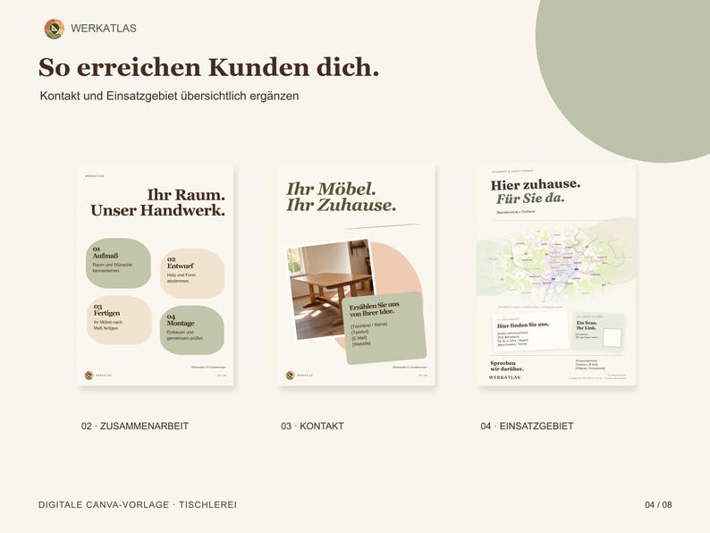 May include: A digital Canva template for a carpentry business featuring three pages with the text So erreichen Kunden dich, Ihr Raum. Unser Handwerk, Ihr M&ouml;bel. Ihr Zuhause, and Hier zuhause. F&uuml;r Sie da, displayed in a clean, professional layout.