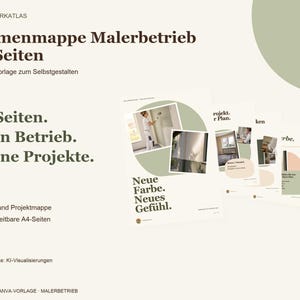 K&ouml;nnte beinhalten: Eine digitale Canva-Vorlage f&uuml;r eine Malerbetrieb-Firmenmappe mit 21 A4-Seiten. Das Dokument enth&auml;lt deutschen Text wie 'Firmenmappe Malerbetrieb 21 Seiten' und 'Neue Farbe. Neues Gef&uuml;hl.' sowie Abbildungen von verschiedenen Innenraum-Malprojekten.