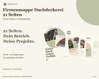 Op de afbeelding: Een digitale Canva-sjabloon voor een portfolio van een dakdekkersbedrijf met 21 pagina's. De lay-out bevat Duitse tekst, afbeeldingen van verschillende daktypes en grafische elementen in zachtgroen en beige.