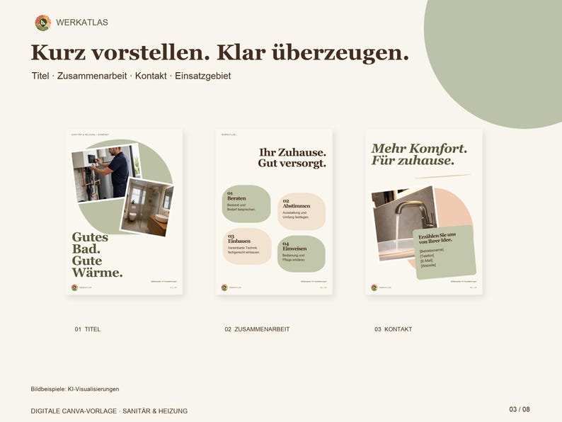 May include: A digital Canva template for plumbing and heating services featuring three pages with text in German. The layout includes sections titled Kurz vorstellen, Klar &uuml;berzeugen, Gutes Bad, Gute W&auml;rme, Ihr Zuhause, Gut versorgt, and Mehr Komfort, F&uuml;r zuhause, with integrated photos of a technician and a bathroom sink.