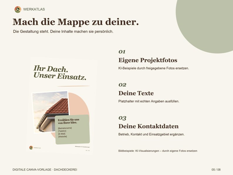 May include: A digital template for a roofing business featuring the text Mach die Mappe zu deiner, Ihr Dach. Unser Einsatz, and placeholders for project photos, custom text, and contact information on a light beige background.