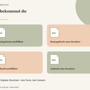 Puede incluir: Un conjunto de documentos digitales con el texto Das bekommst du, Bautagebuch ausf&uuml;llbar, Bautagebuch zum Drucken, Aufma&szlig; ausf&uuml;llbar y Aufma&szlig; zum Drucken. El dise&ntilde;o incluye cuatro cajas rectangulares en verde salvia y melocot&oacute;n con iconos PDF.