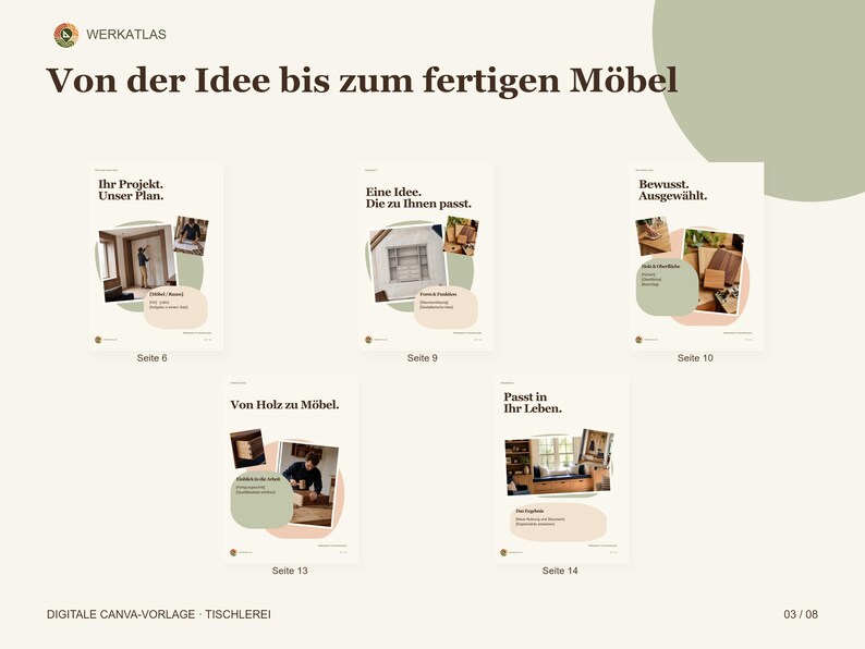 K&ouml;nnte beinhalten: Eine digitale Canva-Vorlage f&uuml;r eine Tischlerei mit dem Titel Von der Idee bis zum fertigen M&ouml;bel. Sie enth&auml;lt f&uuml;nf verschiedene Seiten mit Text, Fotos von Holzprojekten und grafischen Formen in sanften Beige- und Salbeigr&uuml;nt&ouml;nen.