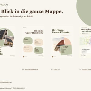 May include: A digital Canva template for roofing services featuring four pages with text and imagery. The pages include titles like Ein Blick in die ganze Mappe, Ihr Dach. Unser Handwerk, Ihr Dach. Unser Einsatz, and Hier zuhause. F&uuml;r Sie da, with sections for contact details and service areas.