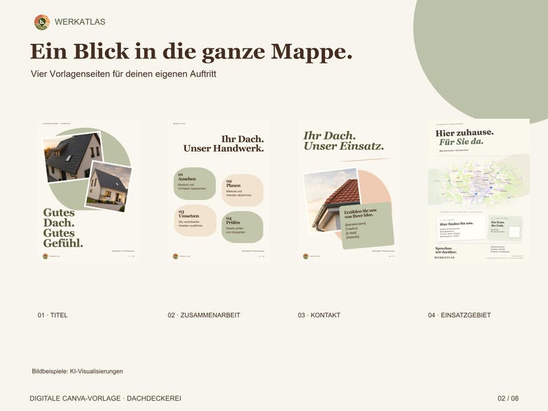 May include: A digital Canva template for roofing services featuring four pages with text and imagery. The pages include titles like Ein Blick in die ganze Mappe, Ihr Dach. Unser Handwerk, Ihr Dach. Unser Einsatz, and Hier zuhause. F&uuml;r Sie da, with sections for contact details and service areas.