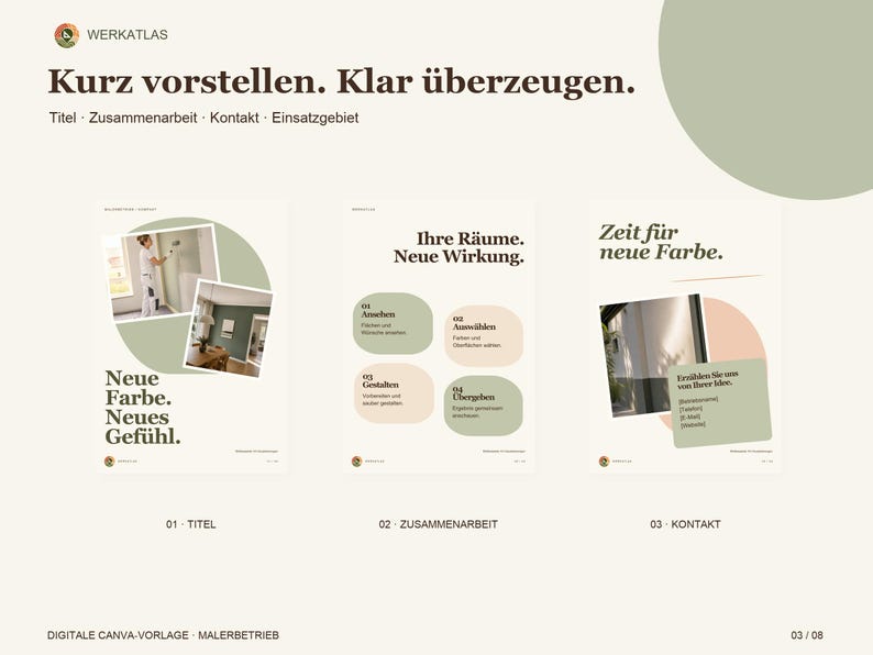 Op de afbeelding: Een digitaal Canva-sjabloon voor een schildersbedrijf met drie pagina's met beige, saliegroene en zachtroze accenten. De tekst bevat 'Kurz vorstellen. Klar &uuml;berzeugen.', 'Neue Farbe. Neues Gef&uuml;hl.', 'Ihre R&auml;ume. Neue Wirkung.' en 'Zeit f&uuml;r neue Farbe.'