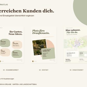 Op de afbeelding: Een digitaal Canva-sjabloon voor landschapsarchitectuur met drie pagina's met tekst in het Duits. De pagina's tonen secties met de titels So erreichen Kunden dich, Ihr Garten. Neue Ideen, Platz f&uuml;rs Drau&szlig;ensein en Hier zuhause. F&uuml;r Sie da, met zachte groene en beige kleurblokken en een kaartafbeelding.
