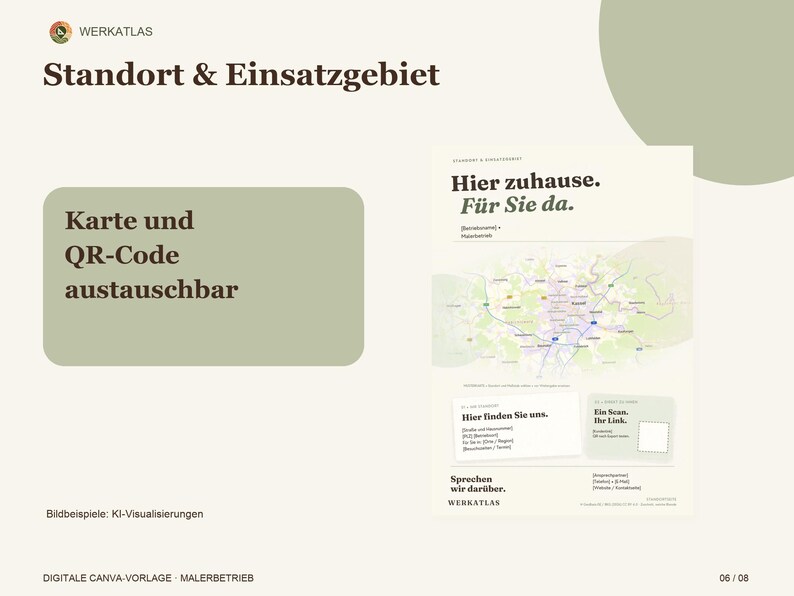 K&ouml;nnte beinhalten: Eine digitale Canva-Vorlage f&uuml;r einen Malerbetrieb mit dem Titel Standort & Einsatzgebiet. Sie enth&auml;lt eine Karte, Platzhalter f&uuml;r Kontaktdaten und einen QR-Code-Bereich. Das Design verwendet einen hellbeigen Hintergrund mit salbeigr&uuml;nen Akzenten.