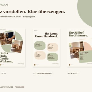 May include: A digital Canva template for a carpentry business featuring three pages with text and images. The pages display the text Kurz vorstellen. Klar &uuml;berzeugen, Gutes Holz. Gro&szlig;e Wirkung, Ihr Raum. Unser Handwerk, and Ihr M&ouml;bel. Ihr Zuhause.