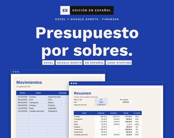 May include: A digital budget spreadsheet template for Excel and Google Sheets titled Presupuesto por sobres. The interface displays two windows showing financial movements and a summary table with columns for assigned, spent, and remaining amounts.