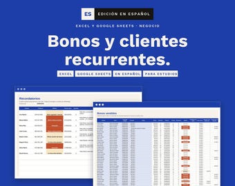 May include: A digital spreadsheet template for business management featuring a blue background with white text reading Bonos y clientes recurrentes. The interface displays two data tables for tracking client reminders and sold vouchers in Spanish.