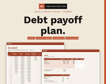 May include: A digital debt payoff plan template for Excel and Google Sheets. The graphic features the text Debt payoff plan, English Edition, and displays two spreadsheet windows showing debt snowball calculations and debt summary tables.
