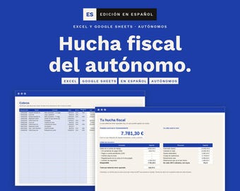 May include: A digital spreadsheet template for freelancers titled Hucha fiscal del autónomo, featuring blue and white interface designs for Excel and Google Sheets. The display shows financial tables with columns for income, tax, and expense calculations.