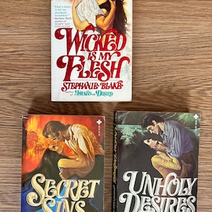 Historical Romance books by Stephanie Blake: Wicked is My Flesh, Secret Sins, Unholy Desires//Vintage Playboy Press Fiction Paperback Novels