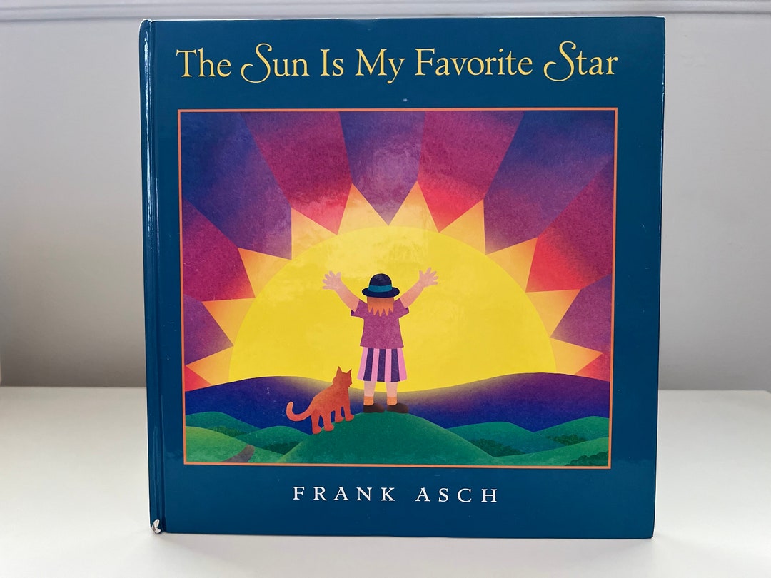 The Sun Is My Favorite Star Read Aloud The Sun is My Favorite Star by Frank Asch//vintage Hardcover Children's