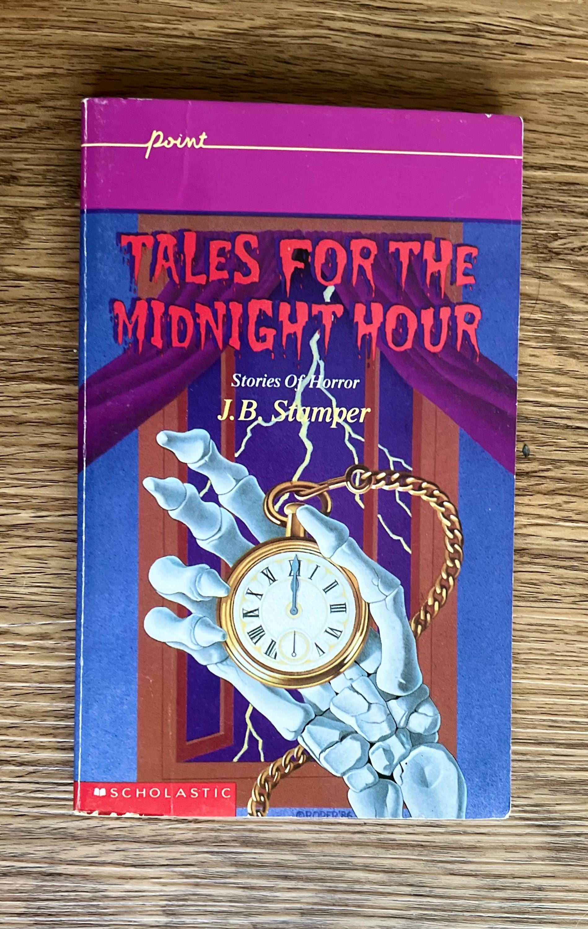 1992 Tales For The Midnight Hour: Stories of Horror by J.B. Stamper//Vintage Teen horror Point fiction thriller suspense paperback book