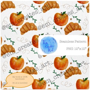 May include: A seamless digital pattern featuring watercolor illustrations of golden-brown croissants, orange apples with green leaves, and small brown hearts on a white background. Text includes Seamless Pattern, PNG 12"x12", and Em Creates Art.