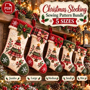 May include: A digital PDF sewing pattern bundle for five sizes of Christmas stockings, ranging from jumbo to mini. Each stocking features a cream base, a red cuff with white snowflakes, a fabric Christmas tree applique, and holly berry accents.